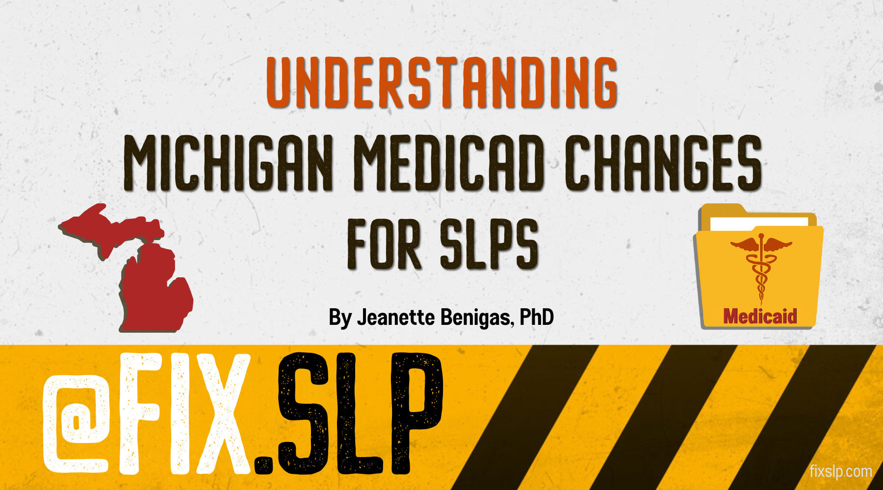 Understanding Michigan Medicaid Changes for Speech-Language Pathologis ...